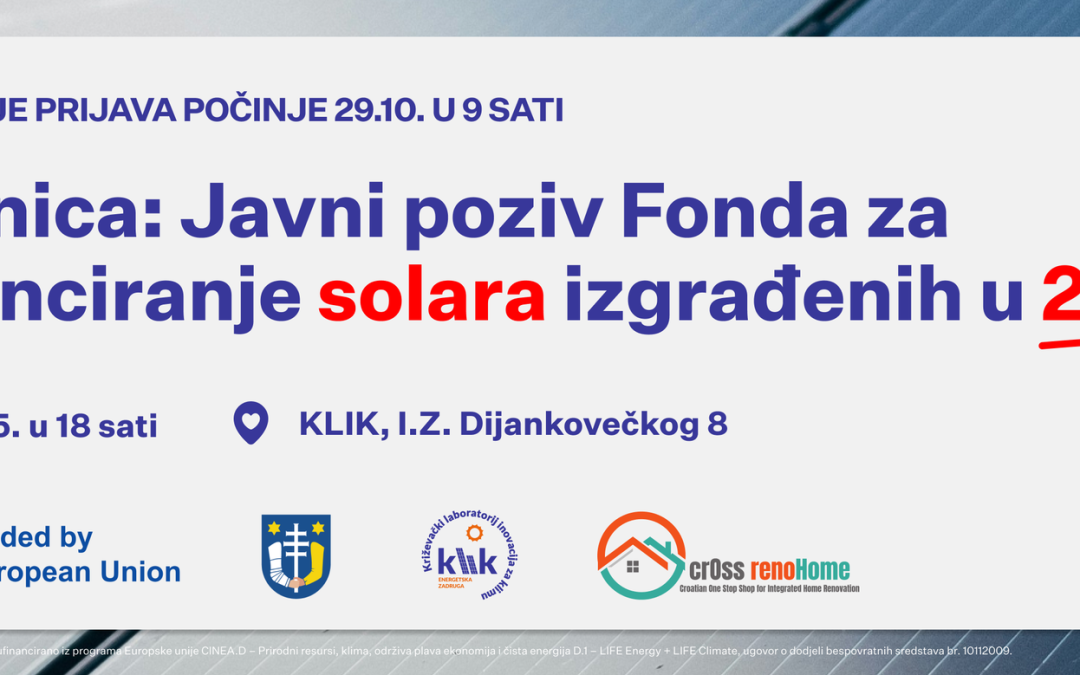 Fond za zaštitu okoliša konačno otvorio javni poziv za sunčane elektrane izgrađene 2024! Danas o tome radionica u KLIK-u!
